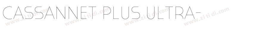 Cassannet Plus Ultra字体转换 Cassannet Plus Ultra字体转换